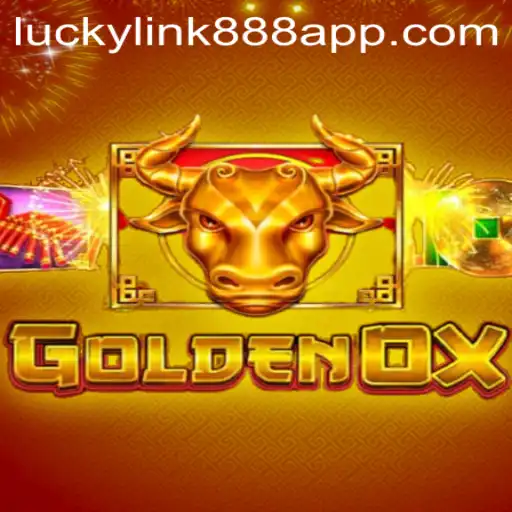 GoldenOx: The Ultimate Gaming Experience with Luckylink888