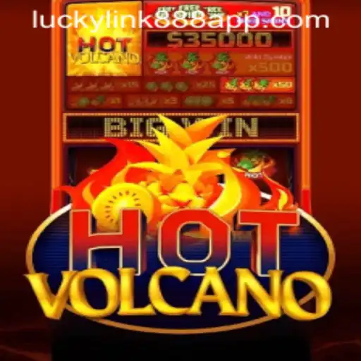 Exploring the Thrills of HotVolcano and the Excitement of luckylink888